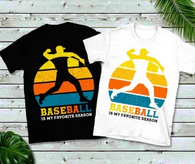 Baseball Is My Favorite Season | Retro Sunset T-Shirts,Baseball T-shirt, Cute Baseball ,Baseball Mom Shirt, Sports Tee, Baseball